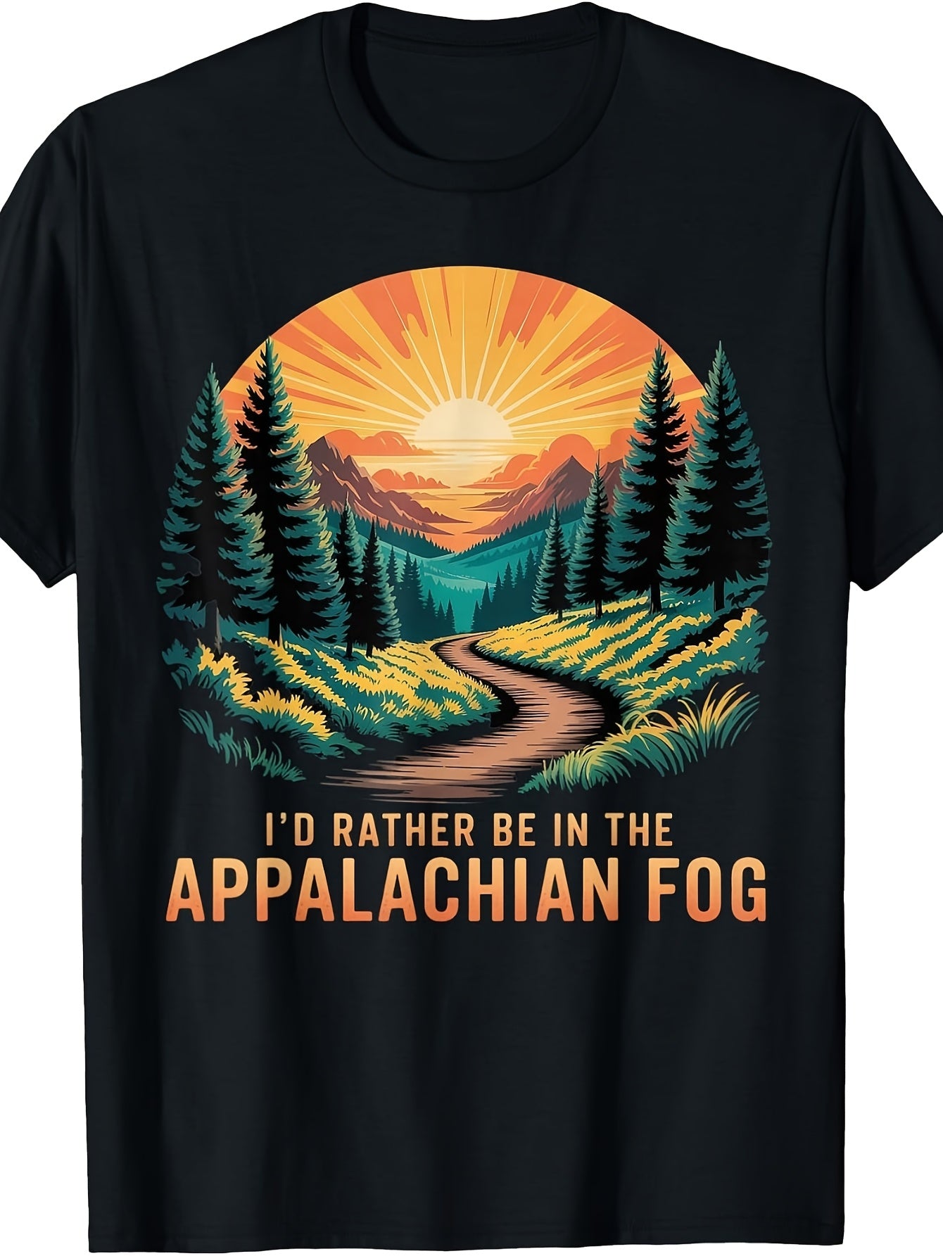 Retro Vintage Style, Men's And Women's T-Shirt, I'd Rather Be In The Appalachian Fog Mountain Sunset Landscape Graphic, Outdoor Hiking Camping Fall Season