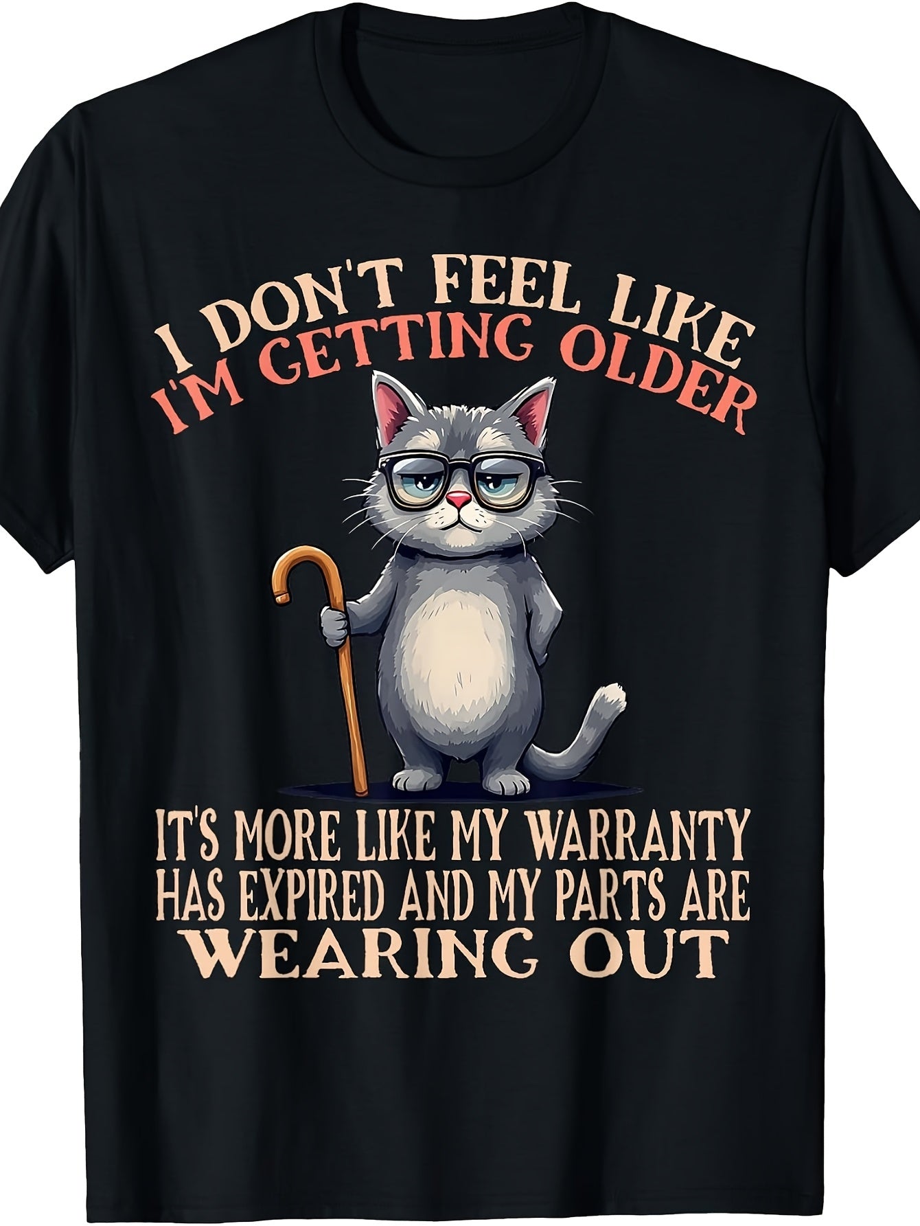 I Don't Feel Like I'm Getting Older Seniors Funny Aging Cat T-Shirt